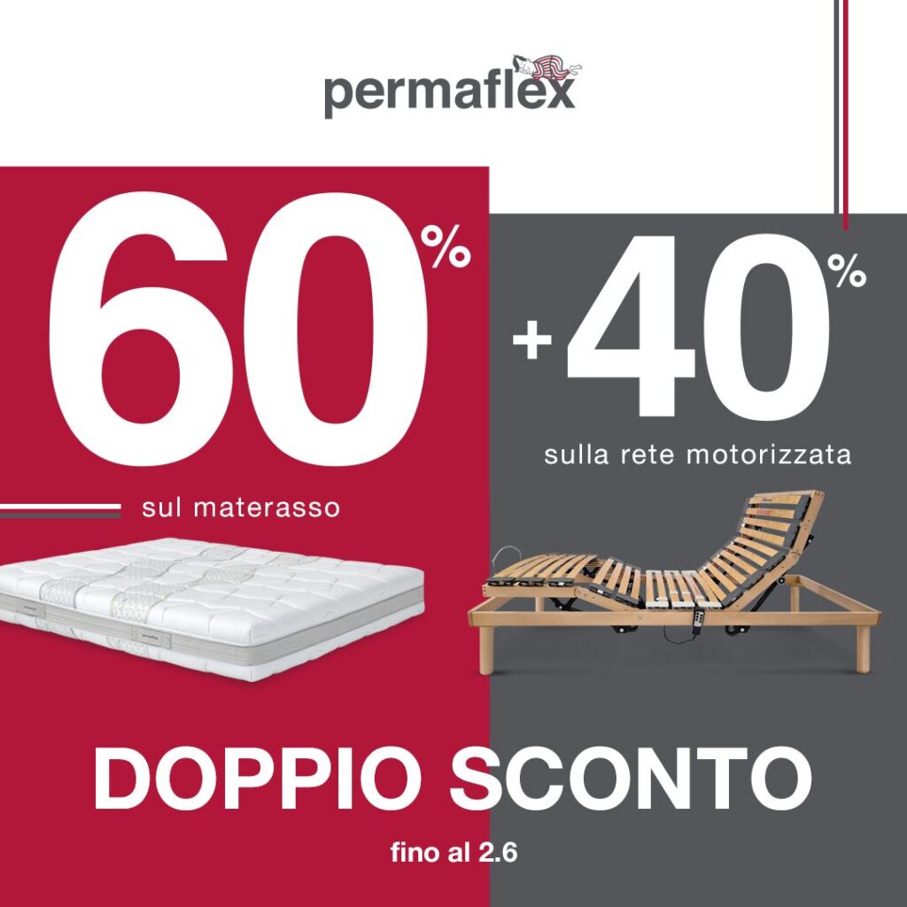 Doppio Sconto 60 40 materassi Permaflex reti elettriche negozio Roma maggio 2024